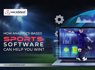 How Analytics-Based Sports Software Can Help You Win? sports software development