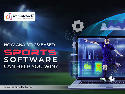 How Analytics-Based Sports Software Can Help You Win?