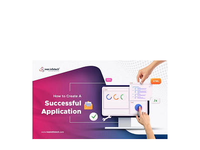 How to Create A Successful Application application development services