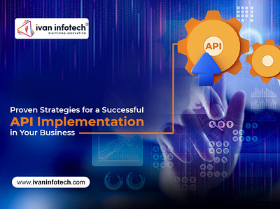 Proven Strategies Successful API Implementation Your Business custom api development services