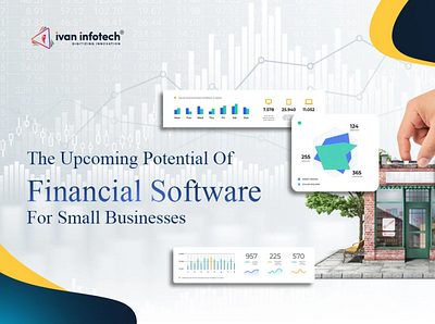 The Upcoming Potential Financial Software For Small Businesses financial software development financial software solution