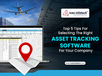 Tips For Selecting The Right Asset Tracking Software asset tracking software solution