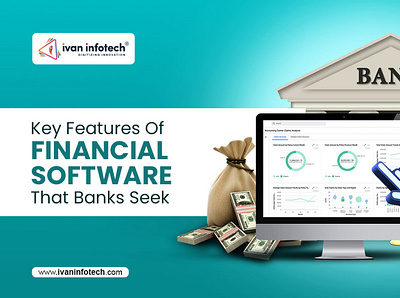 Key Features Of Financial Software That Banks Seek financial software solution