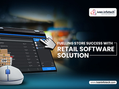 Fuelling Store Success With Retail Software Solution retail software solution