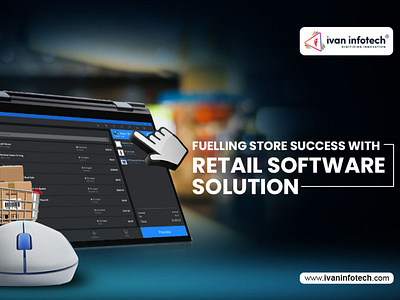 Fuelling Store Success With Retail Software Solution