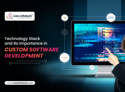 Technology Stack and Its Importance Custom Software Development