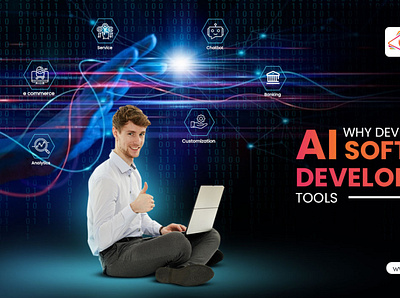 Why Developers Love AI Software Development Tools ai software development ai software development company ai software development services software development