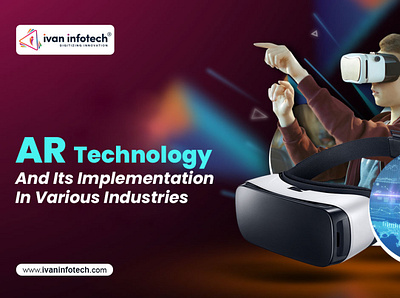 AR Technology And Its Implementation In Various Industries ar software development