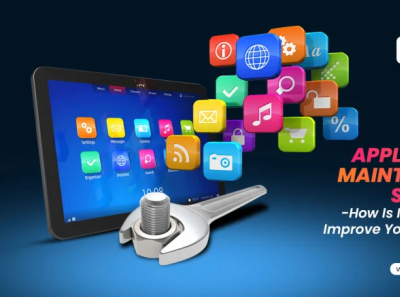 How Application Maintenance Services improves Your Business app maintenance services application maintenance services