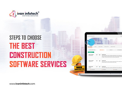 Steps To Choose The Best Construction Software Services construction software construction software services