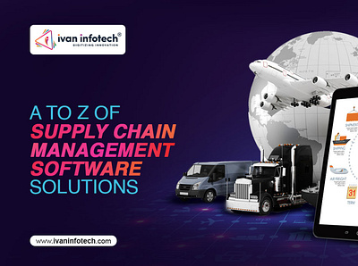 A to Z Of Supply Chain Management Software Solutions supply chain management software