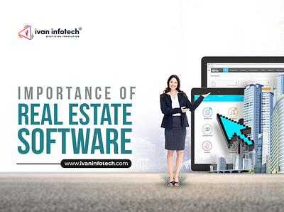 Importance of Real Estate Software - Informative Insight real estate software development real estate software service real estate software services real estate software solutions