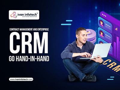 Contract Management And Enterprise CRM Go Hand-In-Hand