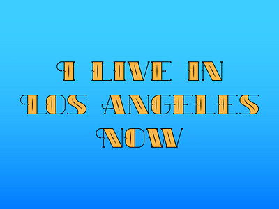 I Moved! los angeles moving socal typogaphy vector