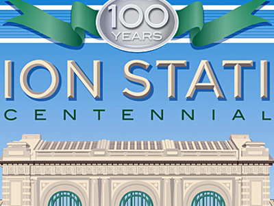 Union Station - 100 Years