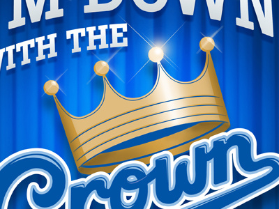 Down with the Crown baseball crown dimension illustration kansas city royals