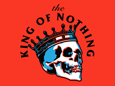 King of nothing design graphic design illustration illustration digital illustrator poster art skull vector art