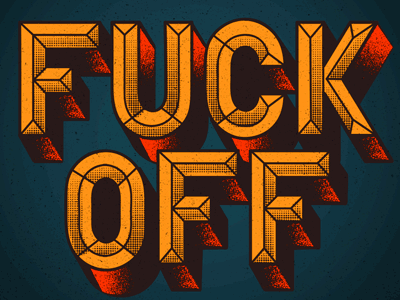 Fuck Off design gif illustration type typography