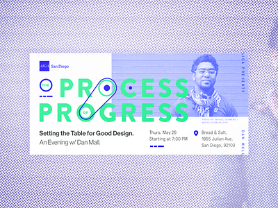 Process of Progress w/ Dan Mall aiga dan mall event flyer identity invitation invite san diego