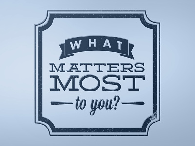 What Matters Most? banner illustrator photoshop typo typography
