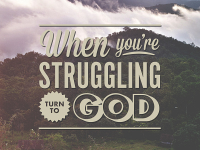 When You're Struggling... christianity illustrator typo typography vector