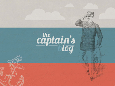 The Captain's Blog