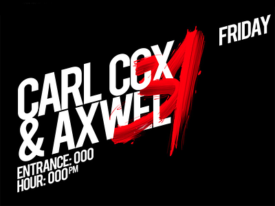 Carl Cox & Axwel promo