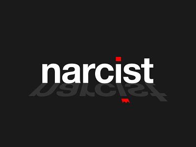 "Narcist" Wordmark Logotype Design branding king logo logo design logotype mirror narcism narcissistic narcist self obssesed shadow wordmark