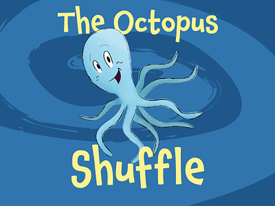 (WIP) The Octopus Shuffle