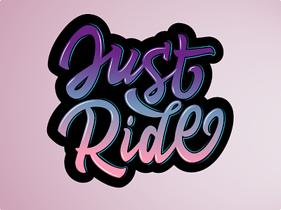 Lettering "Just Ride" calligraphy lettering logo print retro script sticker typography vintage
