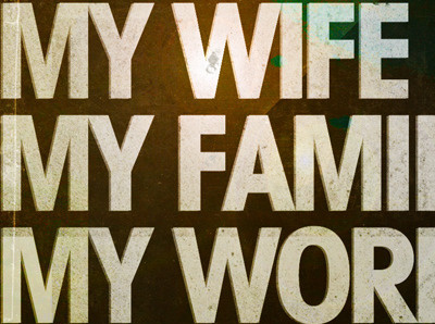 my God, my wife, my family, my work personal poster