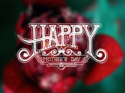 Hand Lettering : Happy Mother's Day