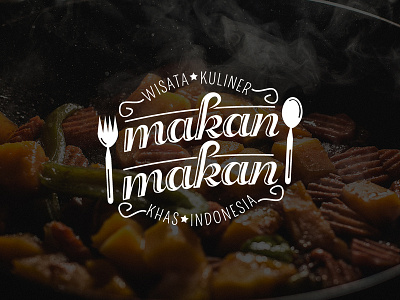 Makan-makan Typography classic culinary elegant fonts fork indonesia khas kuliner lettering local makan spoon tourism traditional travel typography unique videography vintage wisata