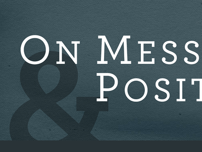 On Messaging & Positioning