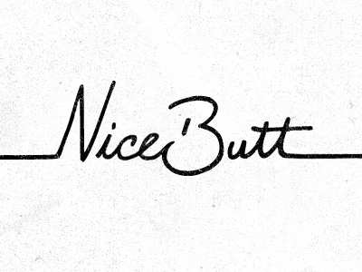 Nice Butt hand lettering handdone type handlettering lettering