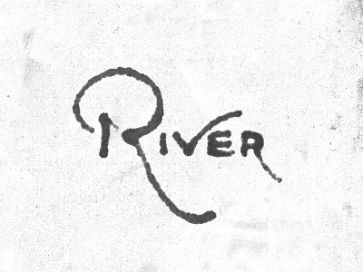 River hand done type handlettering lettering typography