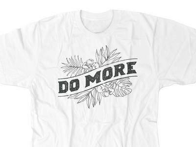 Do More