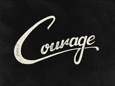 Courage