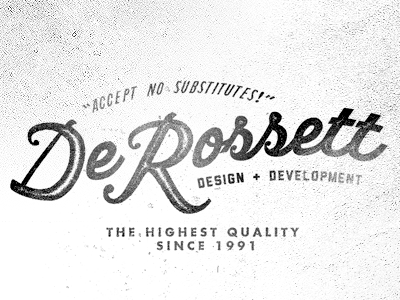 DeRossett Design Co. derossett dirt fabric fashion font grunge logo old quality script substitutes worn