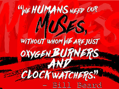 Bill Beard Quote adbusters dirty inspiration motivation saying type