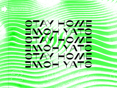 Stay Home black and white brutalism brutalist brutalist design coronavirus design editorial graphic design green grit lettering photography safety stay home texture type typography white
