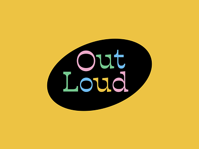 Out Loud! - Killed Logo Concept