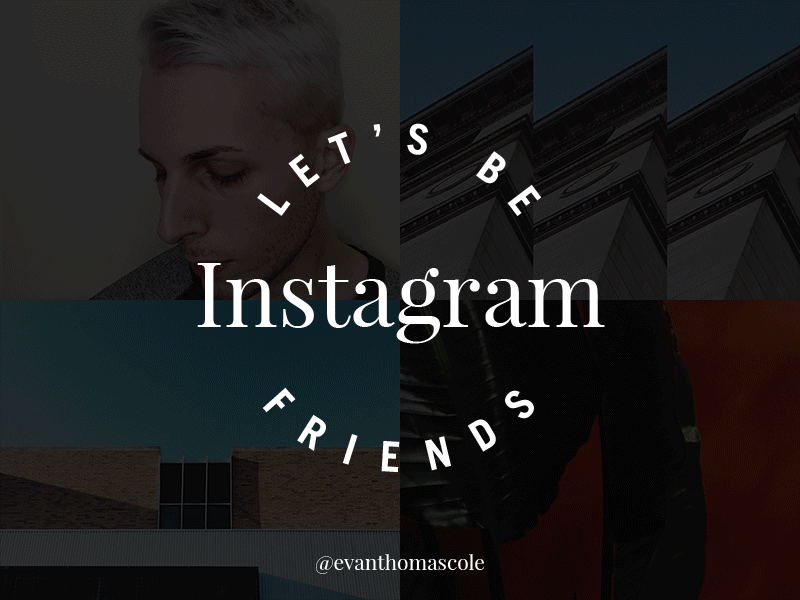 Let's Be Instagram Friends animation design designer friends gif instagram lettering photography social social media type typography