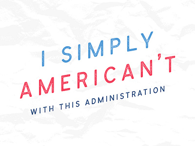 I Simply American't 4th 4th of july america blue independence day lettering patriotic red typography united states usa vintage