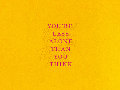 You're less alone than you think art design graphic design handlettering lettering type typography