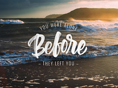 Alone graphic design handlettering lettering typography