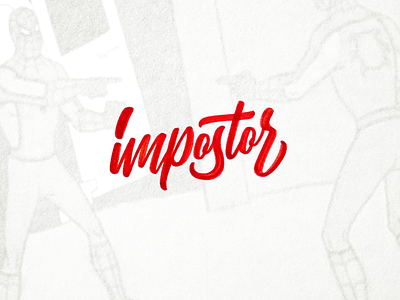 Impostor art calligraphy design graphic design handlettering illustration imposter impostor lettering type typogaphy