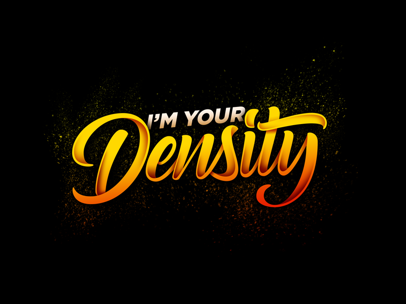 I'm your density film design vector calligraphy type illustration handlettering lettering typography graphic design