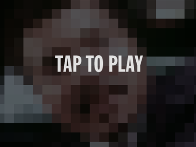 Tap to Play