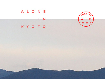 Alone in Kyoto air album badge single type typography vector